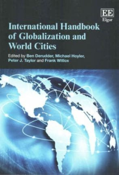 International Handbook of Globalization and World Cities by Ben Derudder - Paperback