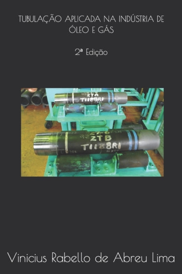 Tubulacao Aplicada Na Industria de Oleo E Gas by Vinicius Rabello de Abreu Lima - Paperback