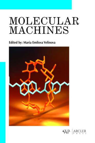 Molecular Machines by Maria Emilova Velinova - Hardback