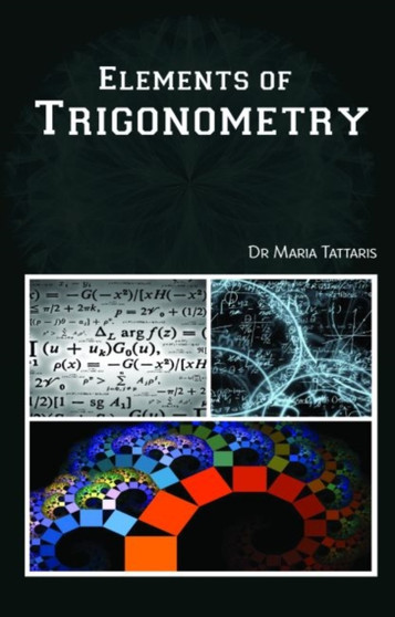 Elements of Trigonometry by Maria Tattaris - Hardback