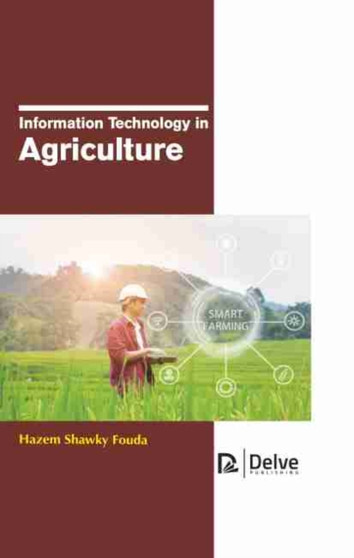 Information Technology in Agriculture by Hazem Shawky Fouda - Hardback