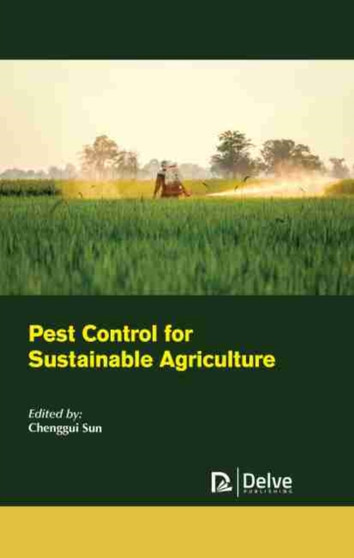 Pest Control for Sustainable Agriculture by Chenggui Sun - Hardback