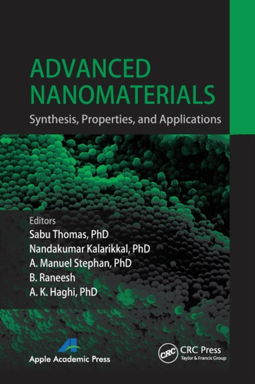 Advanced Nanomaterials : Synthesis, Properties, and Applications by Sabu Thomas - Paperback