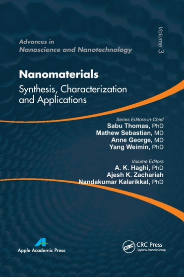 Nanomaterials : Synthesis, Characterization, and Applications by A.K. Haghi - Paperback