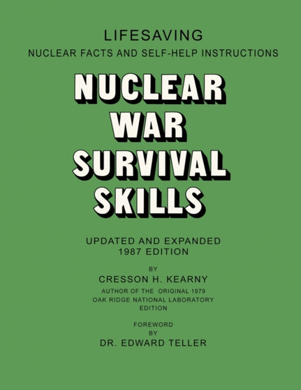 Nuclear War Survival Skills by Cresson H Kearny - Paperback
