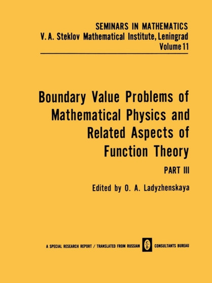 Boundary Value Problems of Mathematical Physics and Related Aspects of Function Theory by O.A. Ladyzhenskaya - Paperback