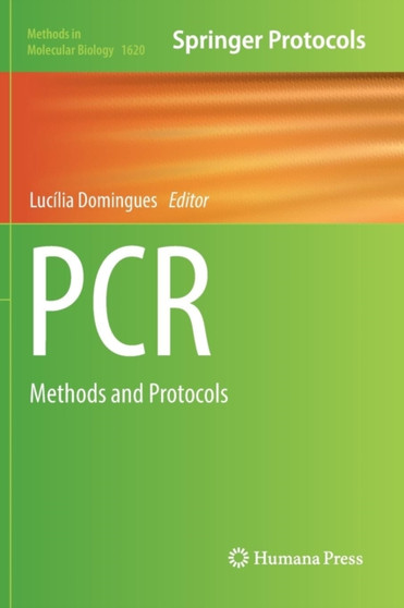PCR : Methods and Protocols : 1620 by Lucilia Domingues - Paperback