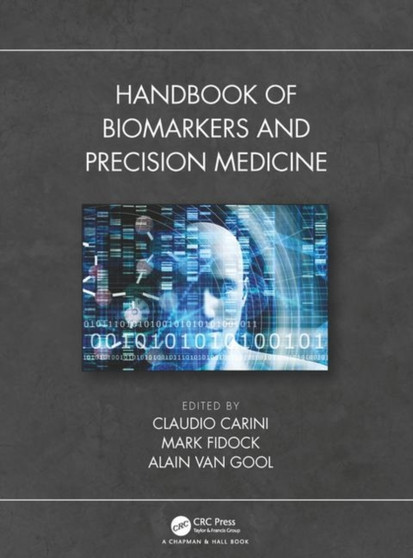 Handbook of Biomarkers and Precision Medicine by Claudio Carini - Hardback