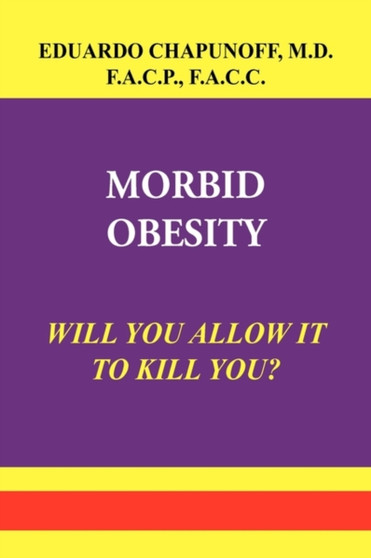 Morbid Obesity by Lsi - Hardback