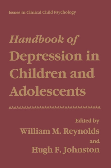 Handbook of Depression in Children and Adolescents by William M. Reynolds - Paperback