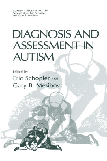 Diagnosis and Assessment in Autism by Eric Schopler - Paperback