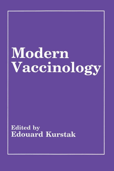Modern Vaccinology by Edouard Kurstak - Paperback