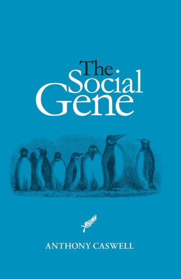 The Social Gene by Anthony Caswell - Paperback