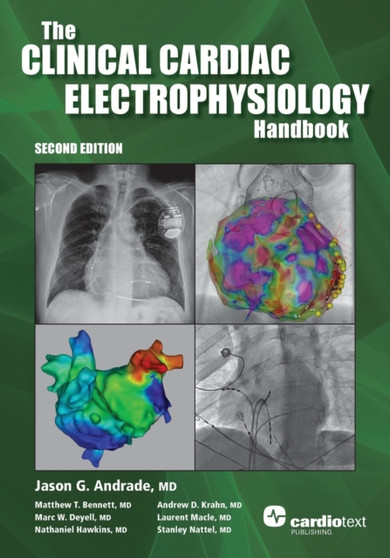 The Clinical Cardiac Electrophysiology Handbook, Second Edition by jason G. Andrade - Paperback
