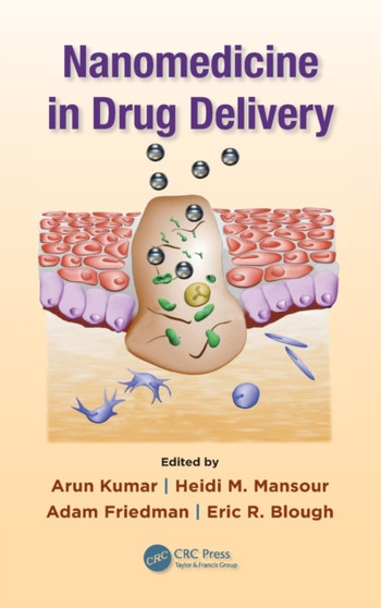 Nanomedicine in Drug Delivery by Arun Kumar - Hardback