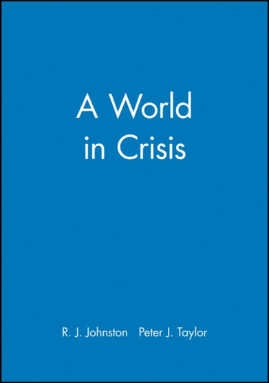 A World in Crisis by R.J. Johnston - Paperback