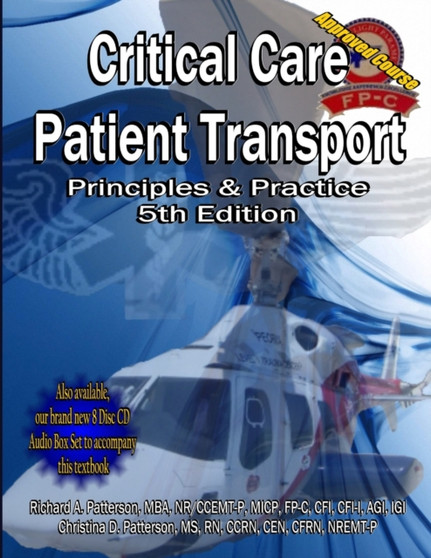 Critical Care Patient Transport, Principles and Practice by Richard Patterson - Paperback