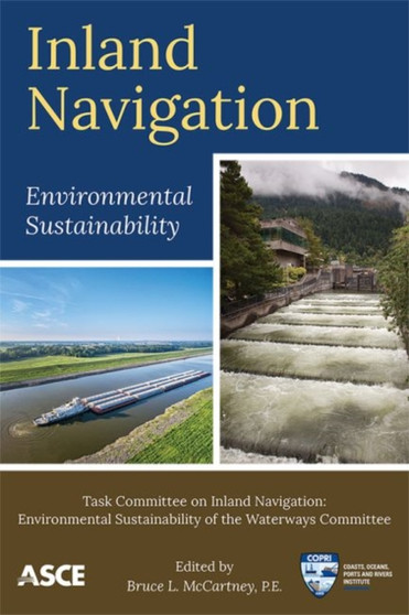 Inland Navigation : Environmental Sustainability by Task Committee on Inland Navigation of the Waterways Committee - Paperback