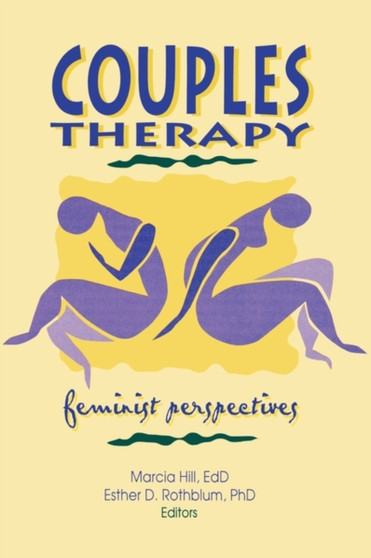 Couples Therapy : Feminist Perspectives by Esther D Rothblum - Hardback