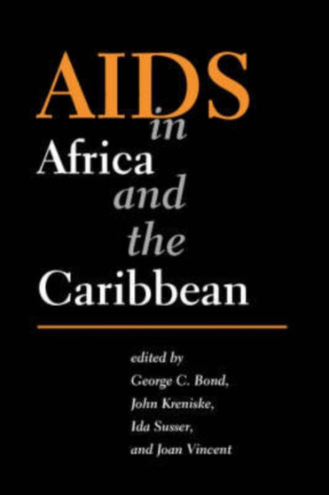 AIDS in Africa and the Caribbean by George Clement Bond - Paperback