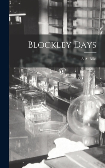 Blockley Days by A A Bliss - Hardback
