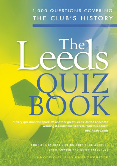 The Leeds Quiz Book by Chris Cowlin - Paperback
