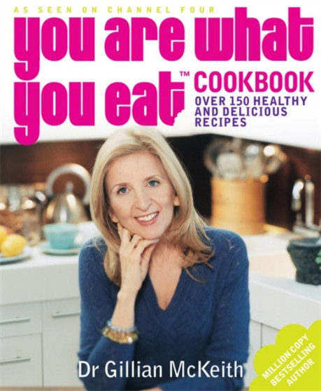 You Are What You Eat Cookbook You Are What You Eat Cookbook