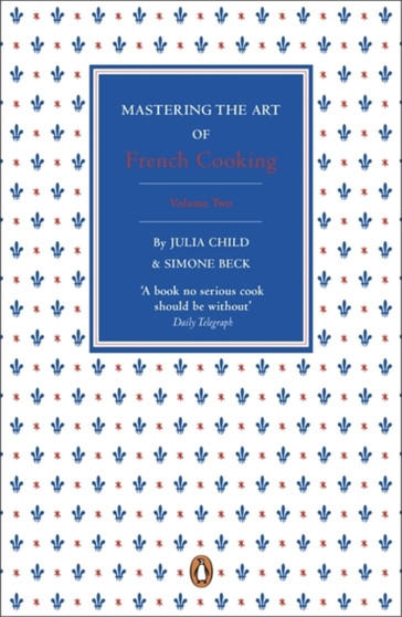 Mastering the Art of French Cooking : v. 2