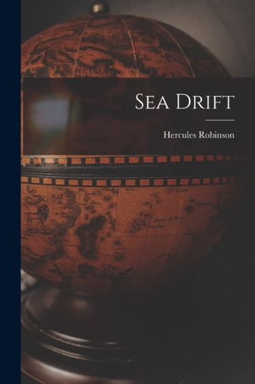 Sea Drift by Hercules Robinson - Paperback