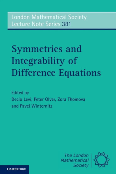 Symmetries and Integrability of Difference Equations by Decio Levi - Paperback