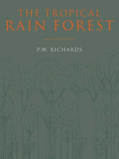 The Tropical Rain Forest : An Ecological Study by P.W. Richards - Paperback