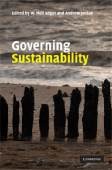 Governing Sustainability by W.Neil Adger - Hardback
