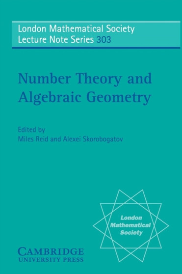 Number Theory and Algebraic Geometry by Miles Reid - Paperback