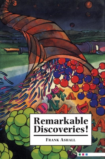 Remarkable Discoveries! by Frank Ashall - Paperback