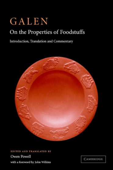 Galen: On the Properties of Foodstuffs by Galen - Hardback