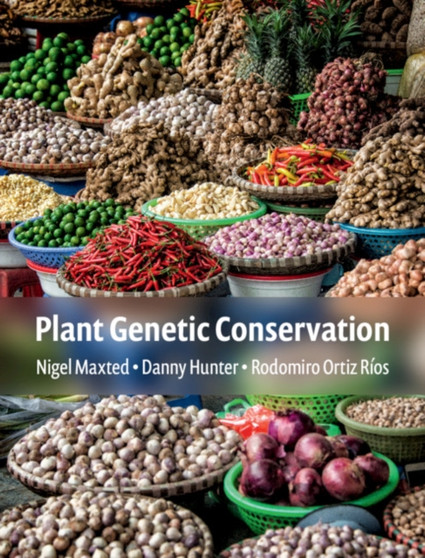 Plant Genetic Conservation by Nigel Maxted - Hardback