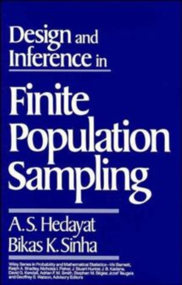 Design and Inference in Finite Population Sampling by A.S. Hedayat - Hardback