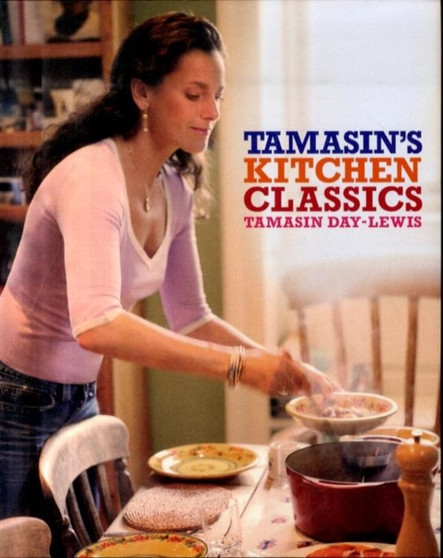 Tamasin's Kitchen Classics Tamasin's Kitchen Classics