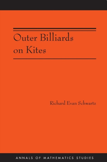 Outer Billiards on Kites (AM-171) by Richard Evan Schwartz - Paperback