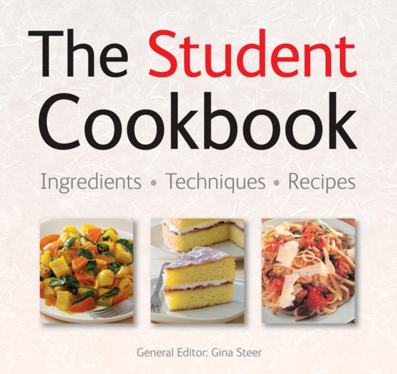 The Student Cookbook : Quick & Easy, Proven Recipes
