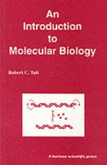 An Introduction to Molecular Biology by R.C. Tait - Paperback