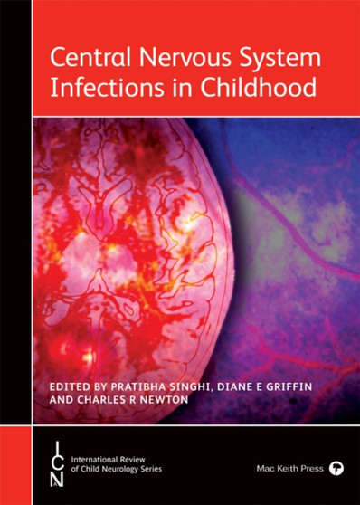 Central Nervous System Infections in Childhood by Pratibha Singhi - Hardback