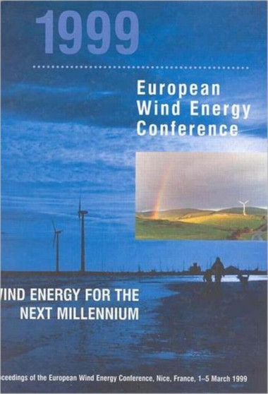 1999 European Wind Energy Conference : Wind Energy for the Next Millennium by E.L. Petersen - Hardback