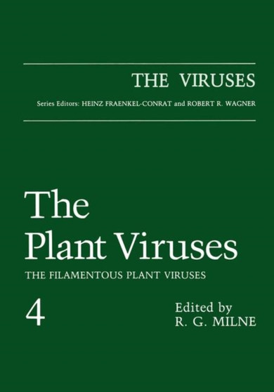 The Plant Viruses : The Filamentous Plant Viruses by R.G. Milne - Paperback