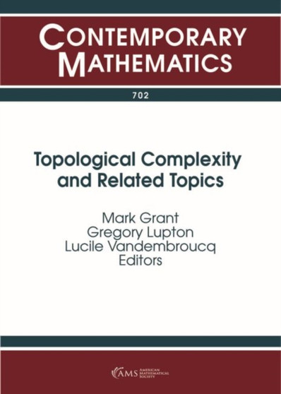 Topological Complexity and Related Topics by Mark Grant - Paperback