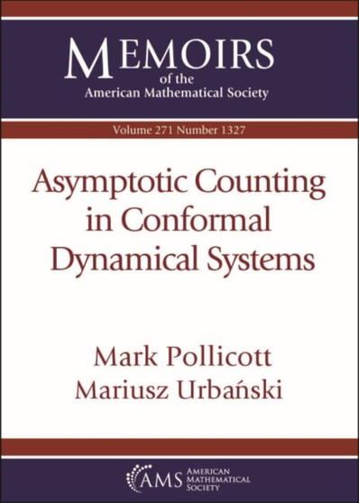 Asymptotic Counting in Conformal Dynamical Systems by Mark Pollicott - Paperback