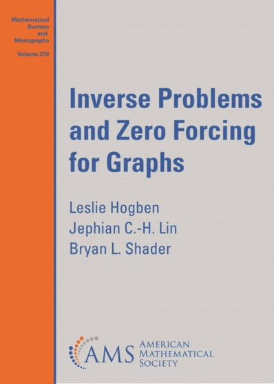 Inverse Problems and Zero Forcing for Graphs by Leslie Hogben - Paperback