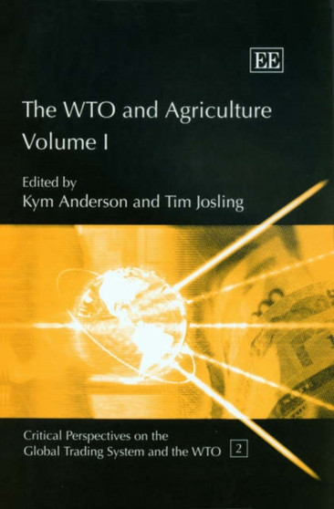 The WTO and Agriculture by Kym Anderson - Hardback