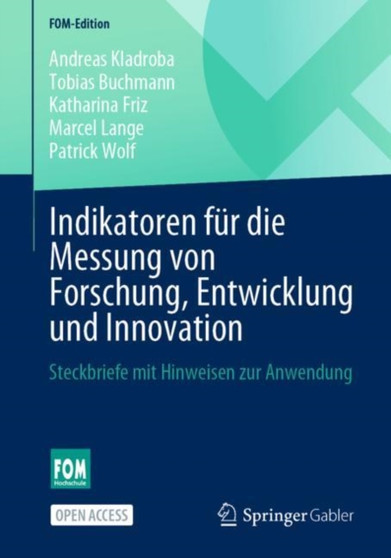 Indikatoren fur die Messung von Forschung, Entwicklung und Innovation : Steckbriefe mit Hinweisen zur Anwendung by Andreas Kladroba - Paperback