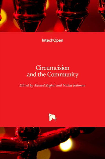 Circumcision and the Community by Ahmad Zaghal - Hardback